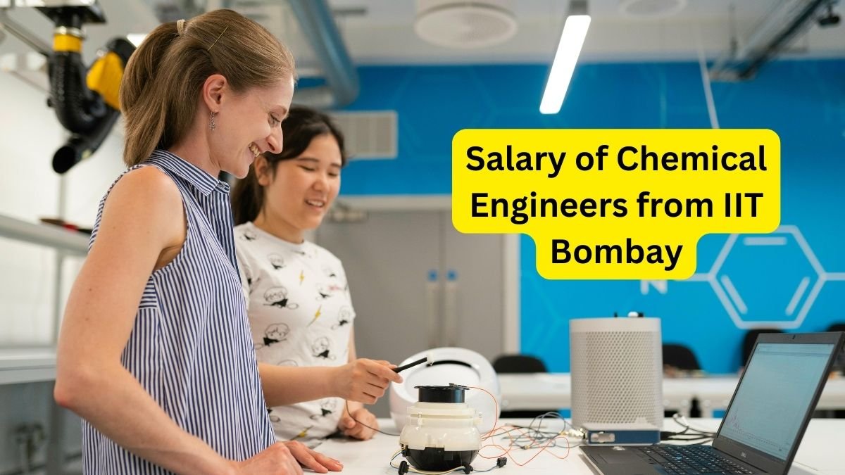 Salary of Chemical Engineers from IIT Bombay