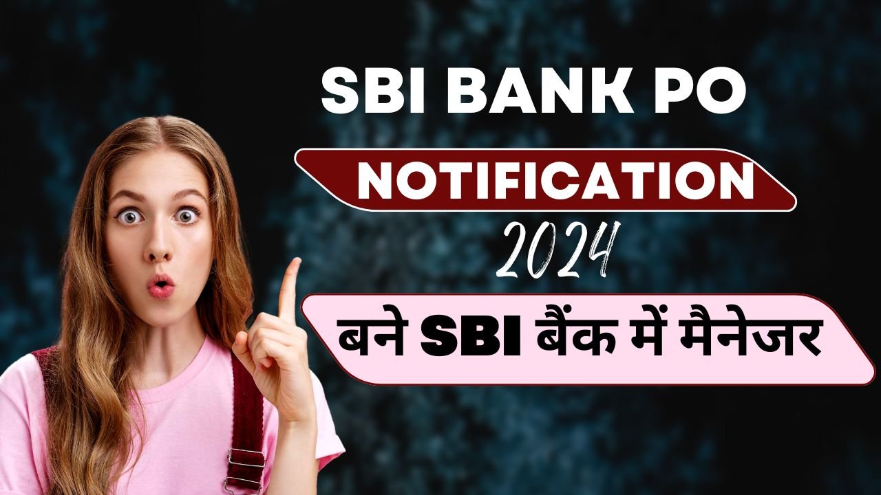 SBI Bnak PO Notification