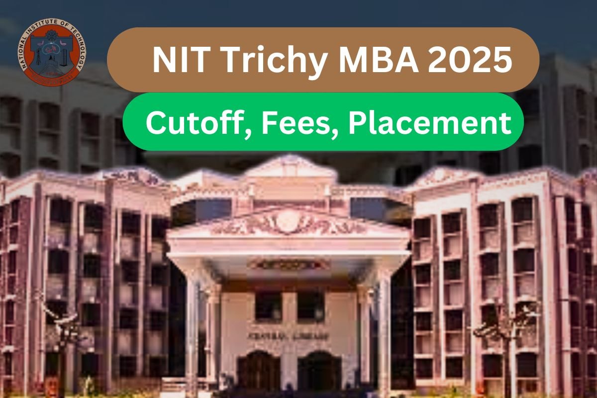 NIT Trichy MBA 2025,