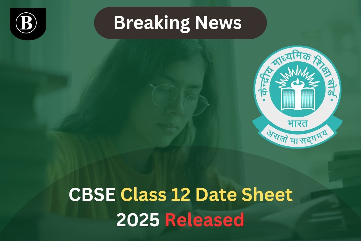 CBSE Class 12 Date Sheet 2025