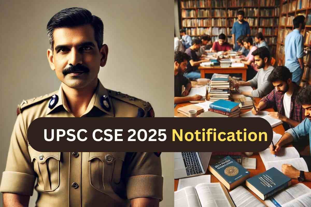 UPSC CSE 2025 Notification