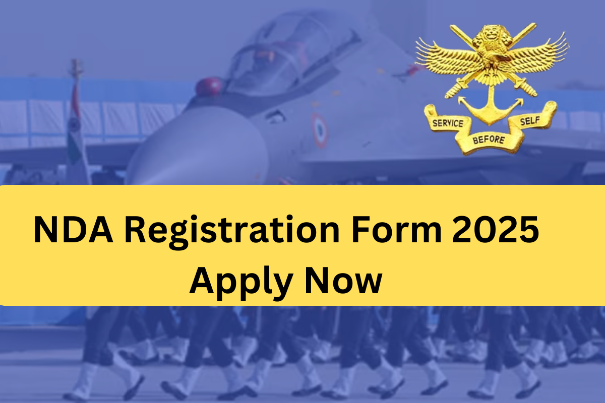 NDA Registration Form 2025 A Detailed Guide To NDA 2025 Registration