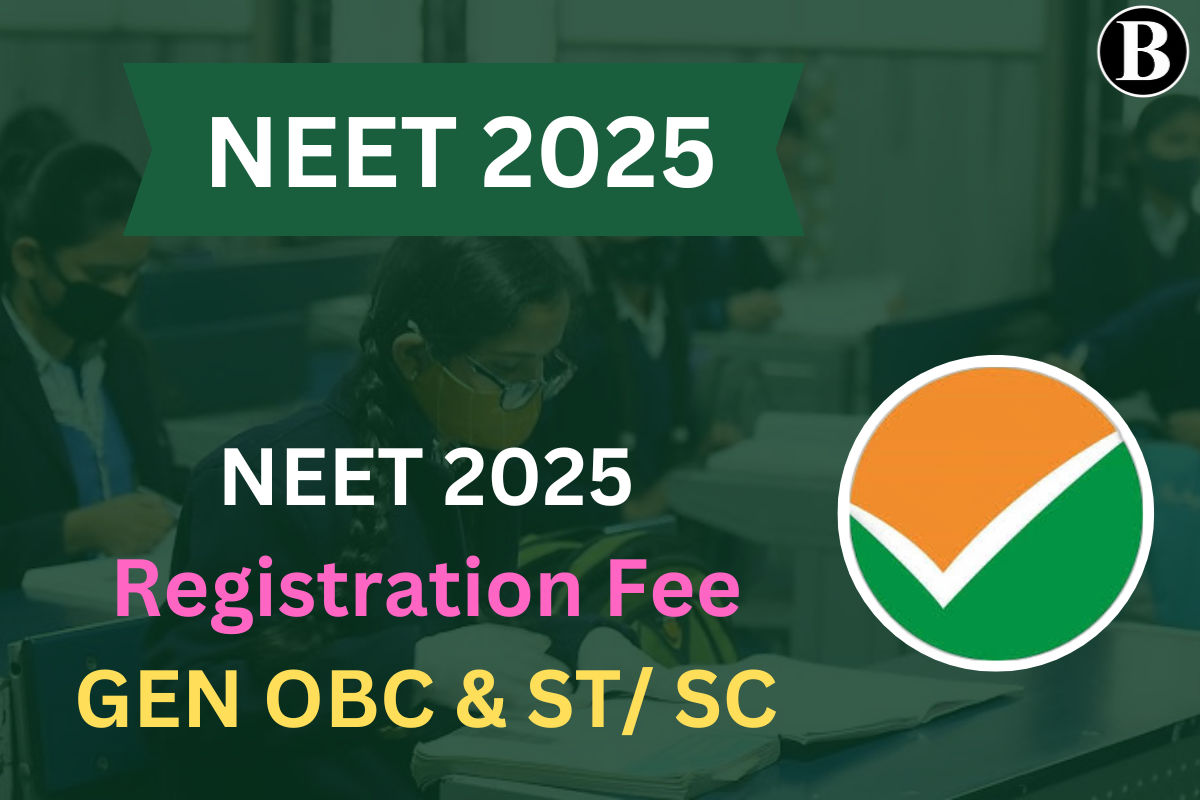 NEET 2025 Registration Fee