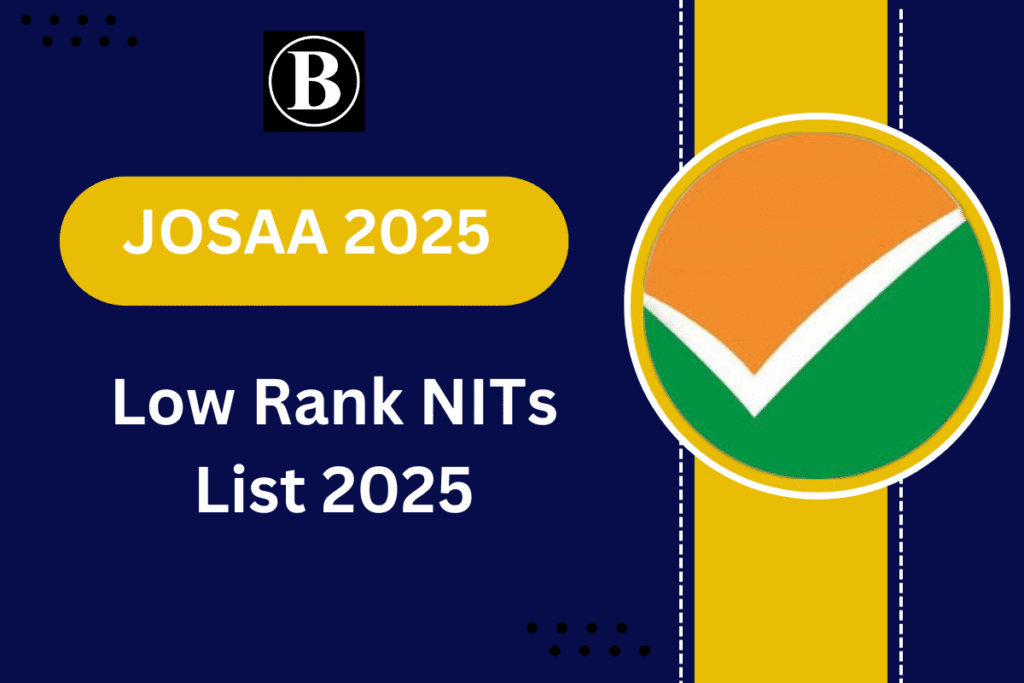 Low Rank NITs List in Josaa 2025