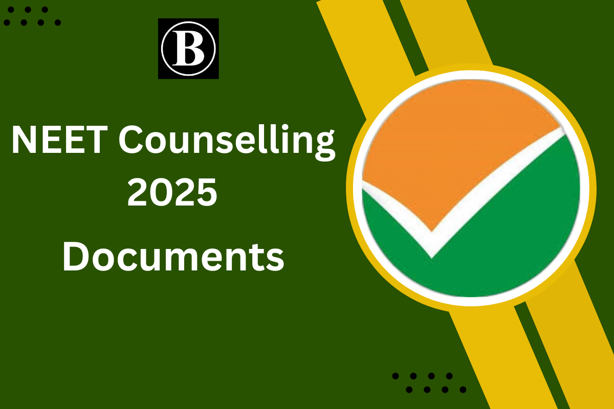 NEET Counselling 2025 Document required
