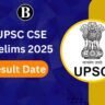 UPSC Prelims Result 2025