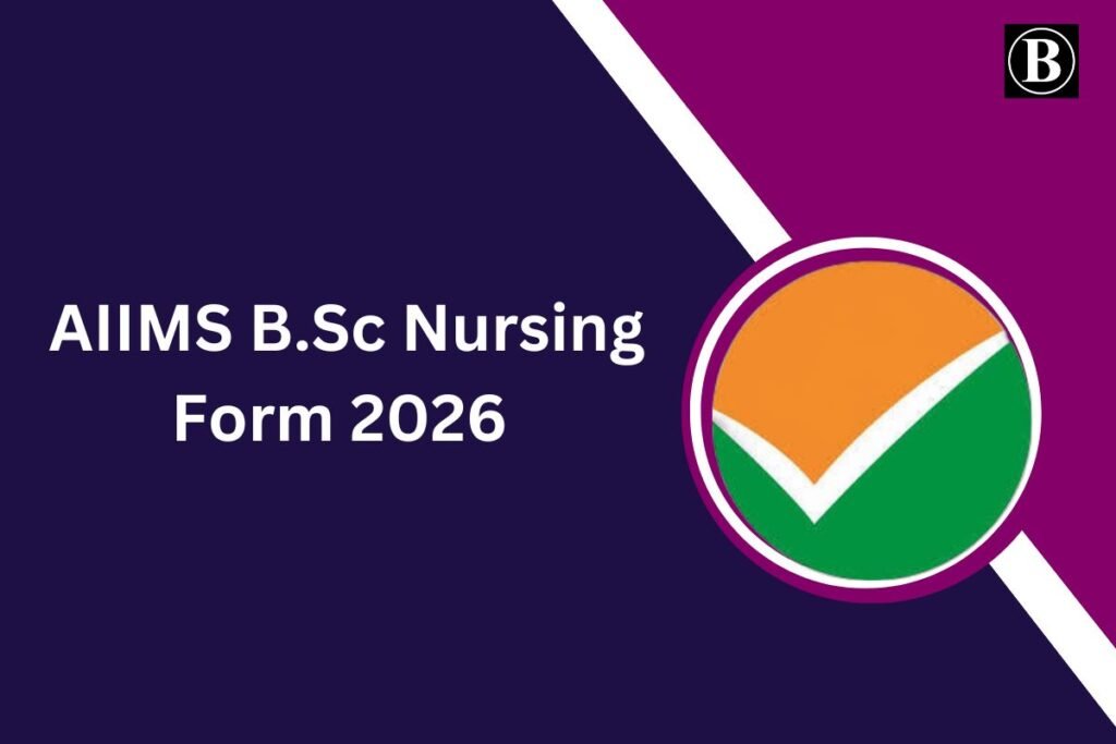 AIIMS B.Sc Nursing Form 2026