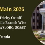 NIT Trichy Cutoff Percentile 2026